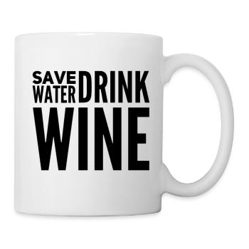 Save Water Drink Wine - Funny Wine Saying - Mug - white - Right