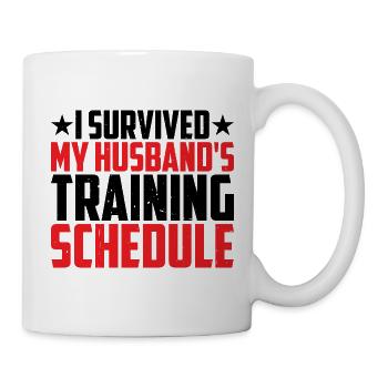 I Survived My Husband's Training Schedule 8 - Tasse - Weiß - Rechts