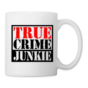 True Crime Junkie | Farben änderbar - Tasse - Weiß - Rechts
