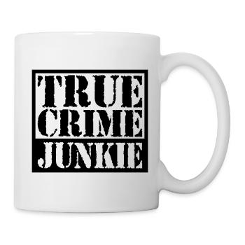 True Crime Junkie | Farbe änderbar - Tasse - Weiß - Rechts