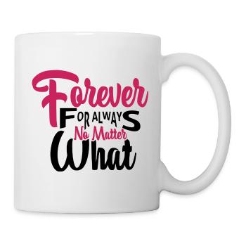 Pour toujours quoi qu’il arrive - Mug blanc - blanc - Droite
