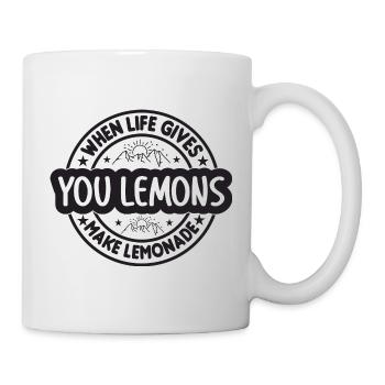 When Life Gives You Lemons Make Lemonade - Tasse - Weiß - Rechts