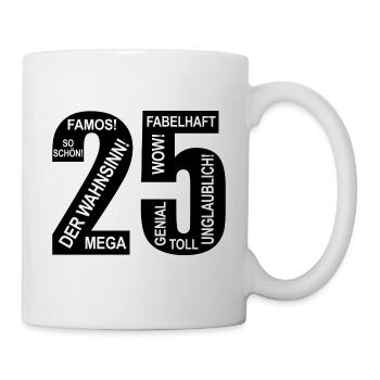 25. Geburtstag Wow Lustiges Motiv Nummer Ziffer 25 - Tasse - Weiß - Rechts