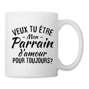 Veux tu être mon parrain d'amour pour toujours? - Mug blanc - blanc - Droite