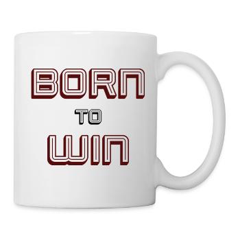 Born to Win - Tasse - Weiß - Rechts