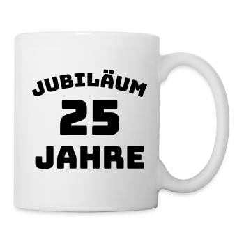 Jubiläum 25 Jahre Firmenjubiläum Gratulieren - Tasse - Weiß - Rechts