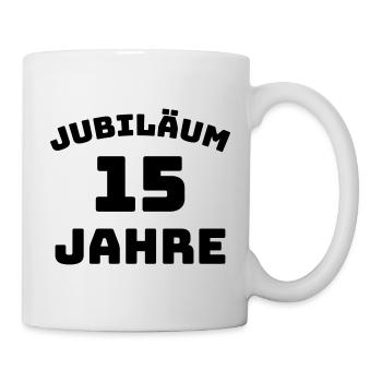 Jubiläum 15 Jahre Firmenjubiläum Gratulieren - Tasse - Weiß - Rechts