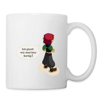 Ich glaub wir sind hier fertig - Tasse - Weiß - Rechts