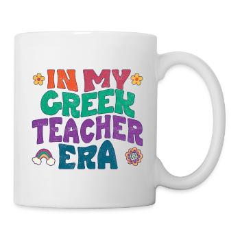 in my greek teacher era - Mug - white - Right