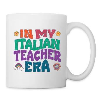 in my italian teacher era - Mug - white - Right