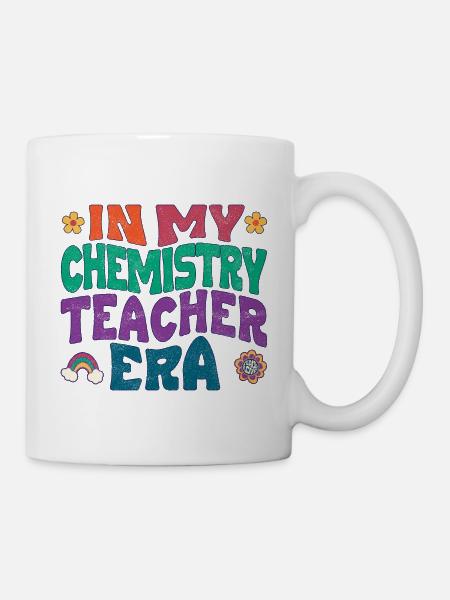 in my chemistry teacher era - Tasse - Weiß