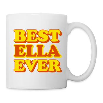 Ella Vorname lustiges Geschenk - Tasse - Weiß - Rechts