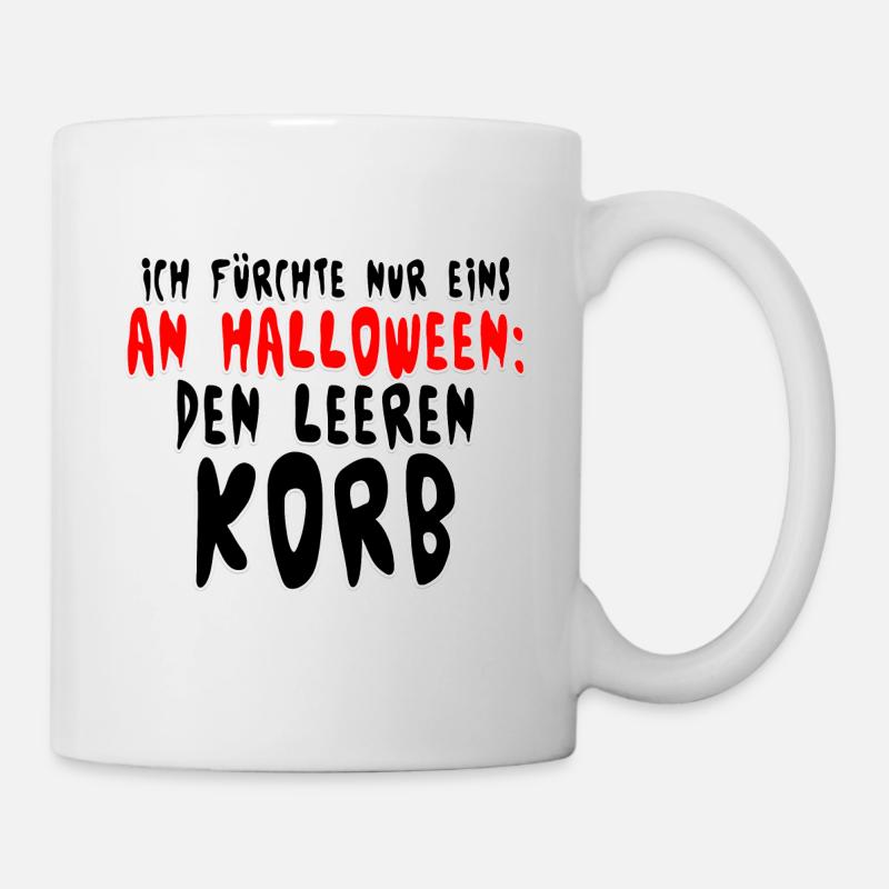 Ich fürchte nur eins an Halloween: den leeren Korb - Tasse - Weiß