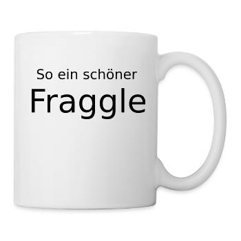 Schöner Fraggle! - Tasse - Weiß - Rechts