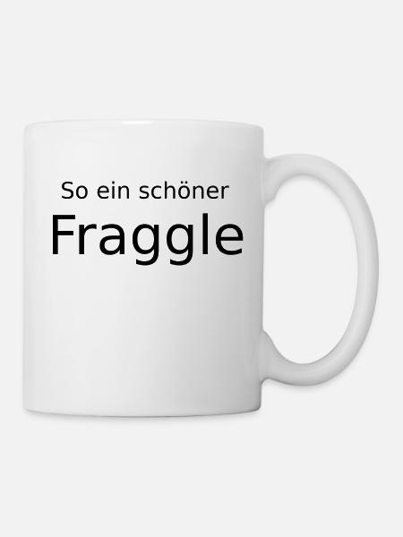 Schöner Fraggle! - Tasse - Weiß