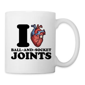 I love ball joints - Mug - white - Right