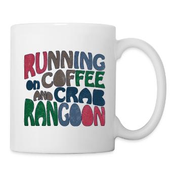 Running on coffee and crab rangoon - Tasse - Weiß - Rechts