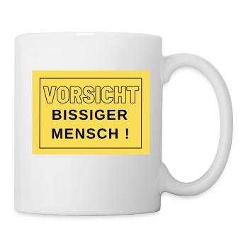 Vorsicht bissiger Mensch ! - Tasse - Weiß - Rechts
