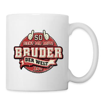 So sieht der beste Bruder der Welt aus - Tasse - Weiß - Rechts