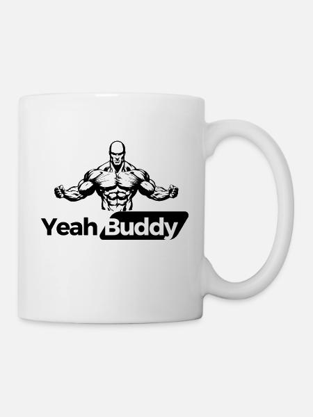 Yeah Buddy - Tasse - Weiß