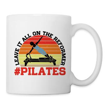 Leave It All On The Reformer #Pilates 15 - Tasse - Weiß - Rechts