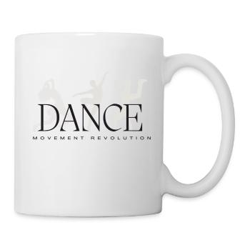 Dance at Movement Revolution - Tasse - Weiß - Rechts