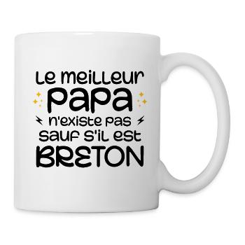 The best dad does not exist unless he is Breton - Mug - white - Right
