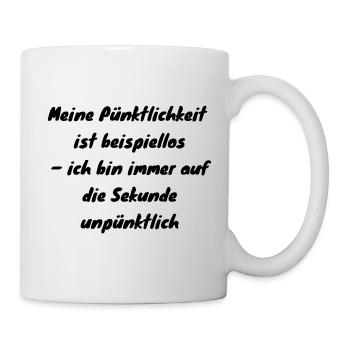Selbstironische Sprüche - Tasse - Weiß - Rechts