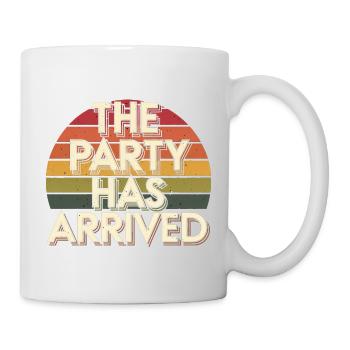 The Party Has Arrived 19 - Tasse - Weiß - Rechts