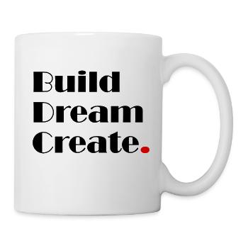 Build Dream Create II - Tasse - Weiß - Rechts