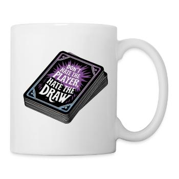 Don’t hate the player, hate the draw - Mug - white - Right