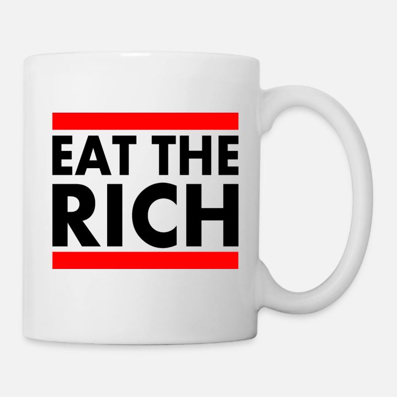 Eat the rich - Tasse - Weiß