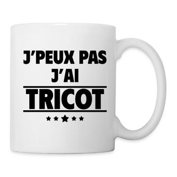 J'peux pas j'ai tricot, tricoteur, tricoteuse - Mug blanc - blanc - Droite