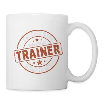 I'm Only Here Because My Trainer Scares Me 9 - Tasse - Weiß - Rechts