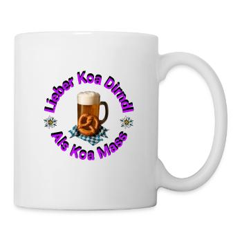 Lieber Koa Dirndl Als Koa Mass - Tasse - Weiß - Rechts