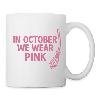 In October We Wear Pink - Tasse - Weiß - Rechts
