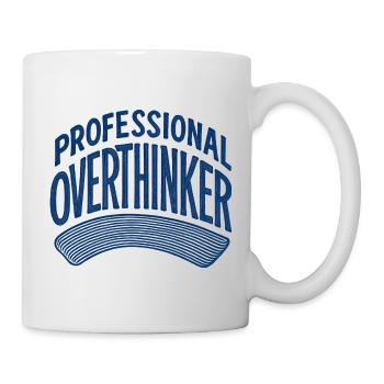 Professional Overthinker - Mug - white - Right