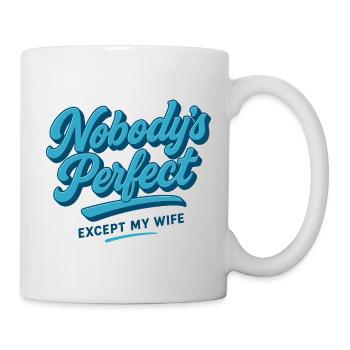 Personne n'est parfait... Sauf ma femme - Mug blanc - blanc - Droite