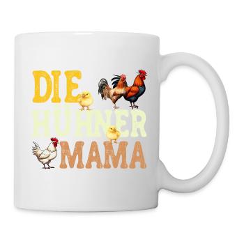 Die Hühner Mama Muttertag Mutterschaft Mama - Tasse - Weiß - Rechts