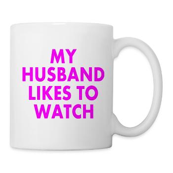 my husband likes to watch - Mug - white - Right