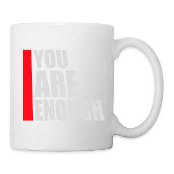 You Are Enough Self Love Motivational Quote - Mug - white - Right