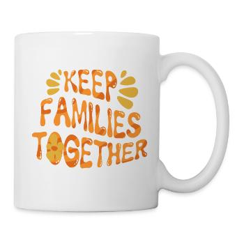 Humanité Égalité Garder les familles unies - Mug blanc - blanc - Droite
