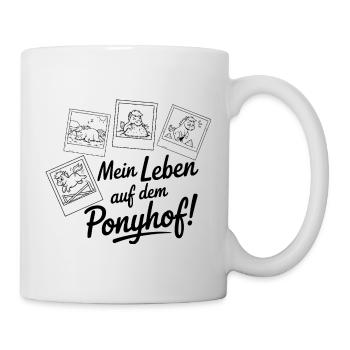 Mein Leben auf dem Ponyhof – Lustiges Pferde Shirt - Tasse - Weiß - Rechts