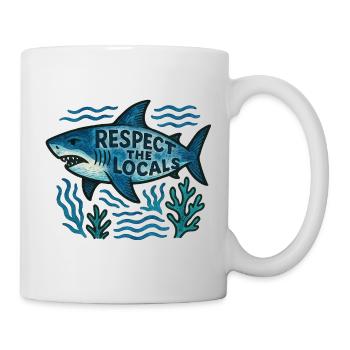 Respektiere die Einheimischen, Hai - Tasse - Weiß - Rechts