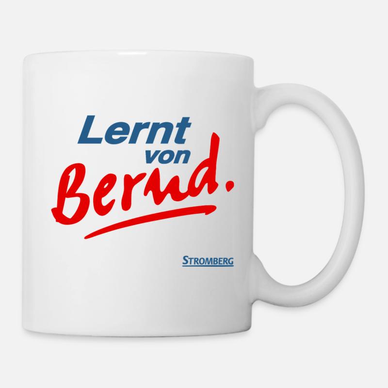 Stromberg Mit Spruch Lernt von Bernd - Tasse - Weiß