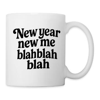 New Year New Me Blah - Funny Sarcastic Black - Mug - white - Right