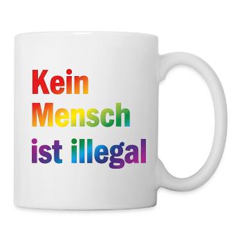 No one is illegal – show a clear stance - Mug - white - Right