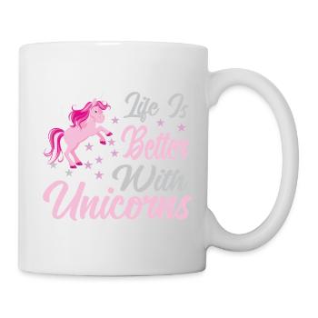 Life is better with unicorns - Tasse - Weiß - Rechts