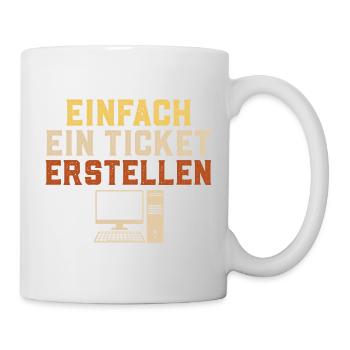 Computer Science JUST CREATE A TICKET Funny - Mug - white - Right