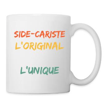 Side-Cariste L'Original Le Vrai L'Unique - Mug blanc - blanc - Droite